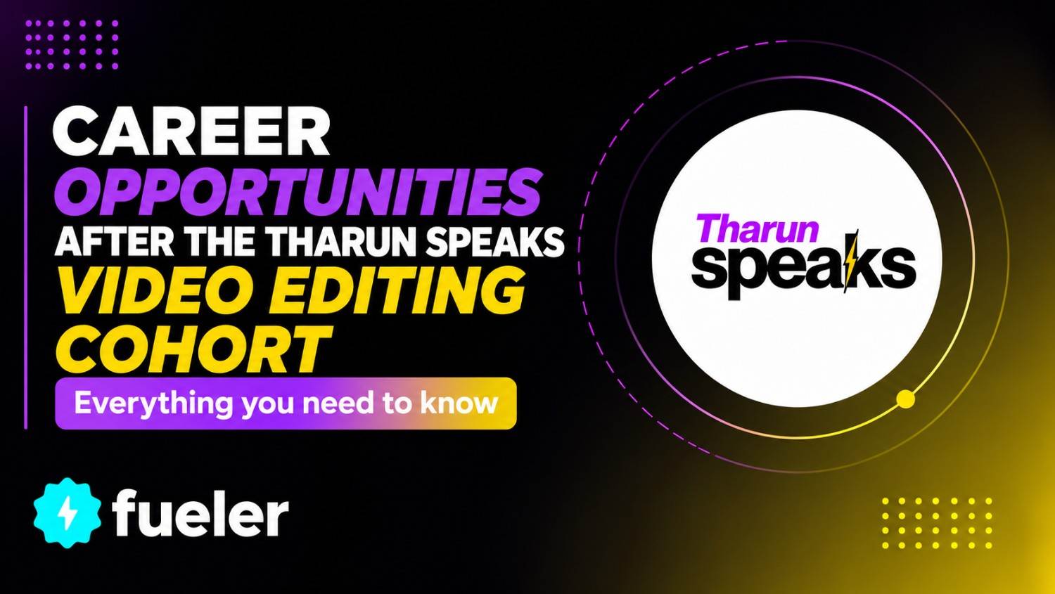 Career Opportunities After the Tharun Speaks Video Editing Cohort