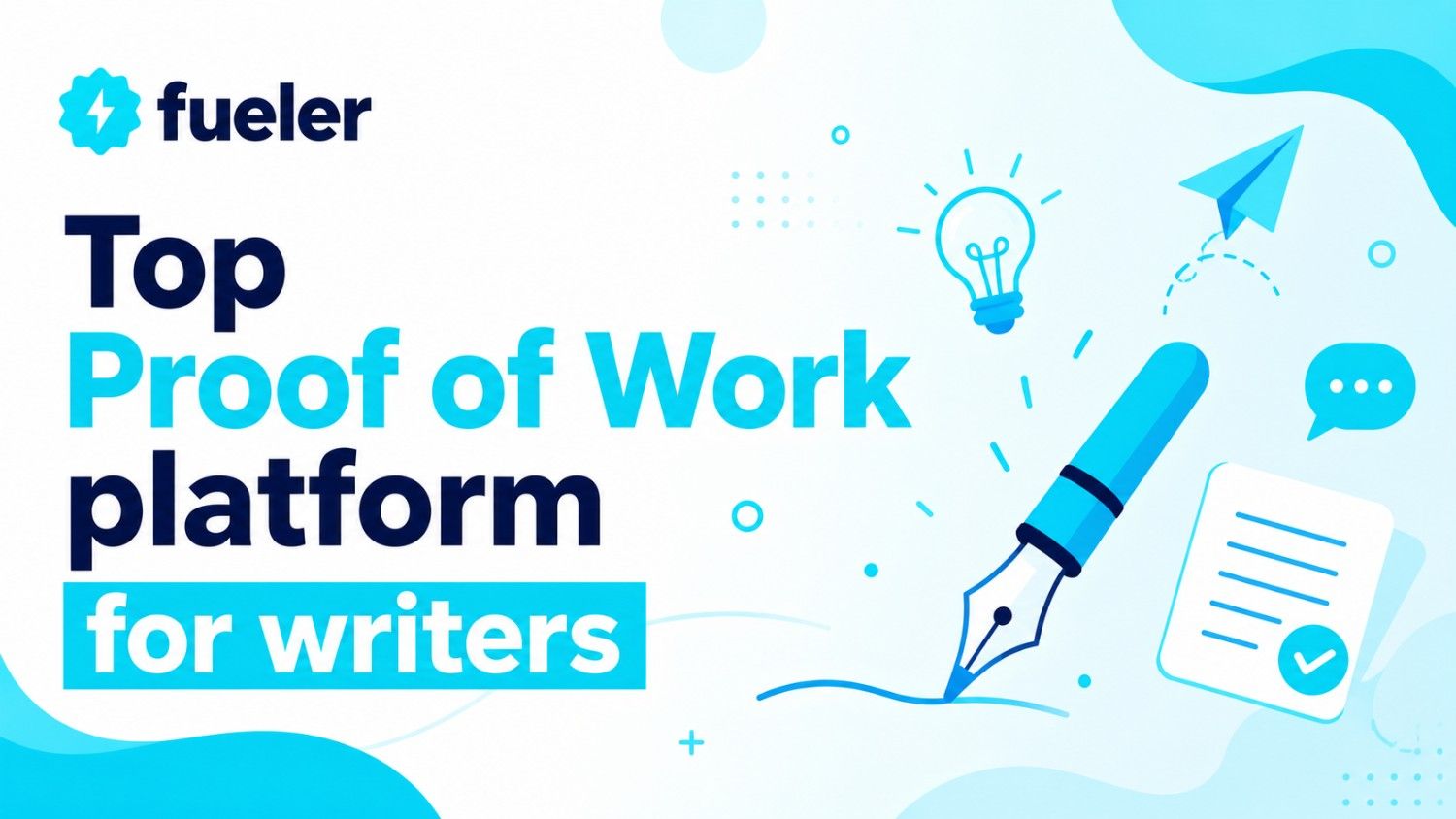 Top Proof of Work platform for writers (2026 Guide)