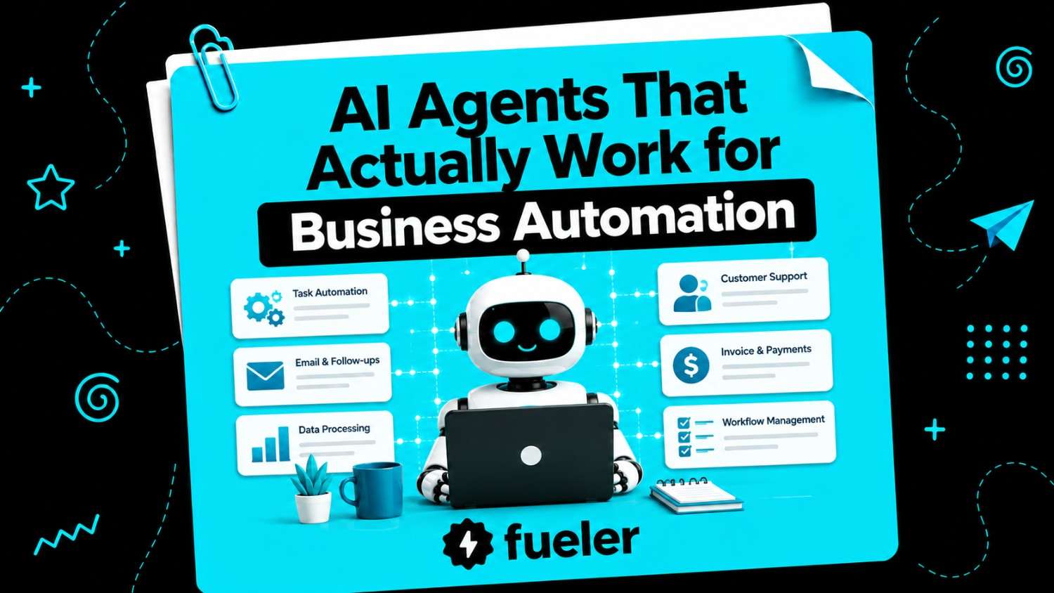 8 AI Agents That Actually Work for Business Automation