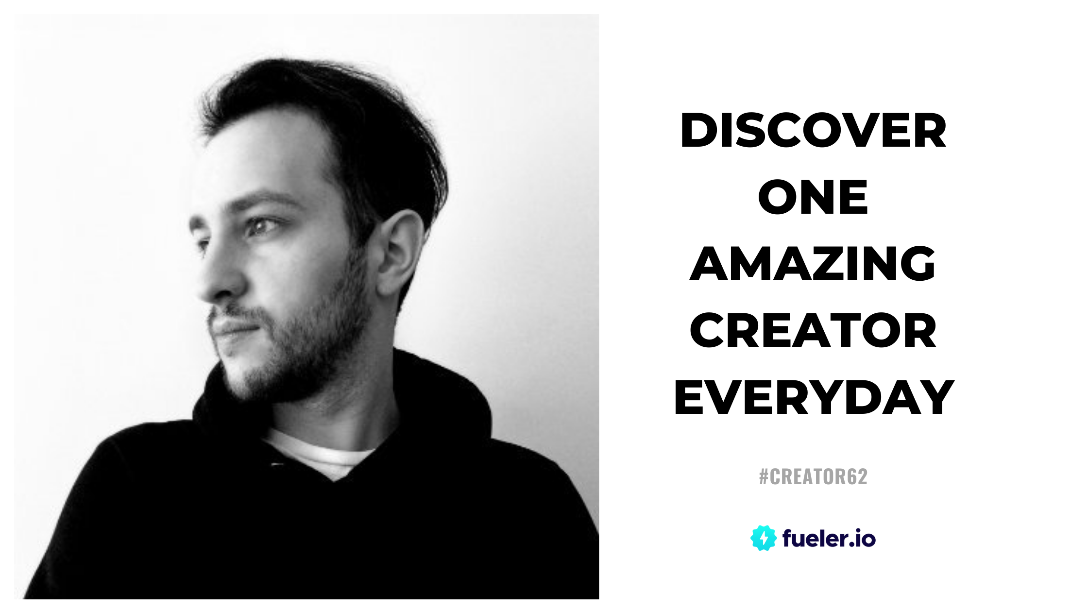 Discover One Amazing Creator Everyday #Creator62