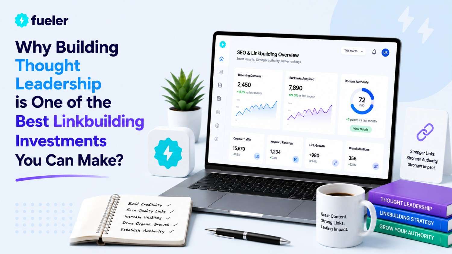 Why Building Thought Leadership is One of the Best Linkbuilding Investments You Can Make?