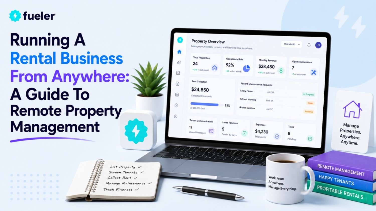Running A Rental Business From Anywhere: A Guide To Remote Property Management
