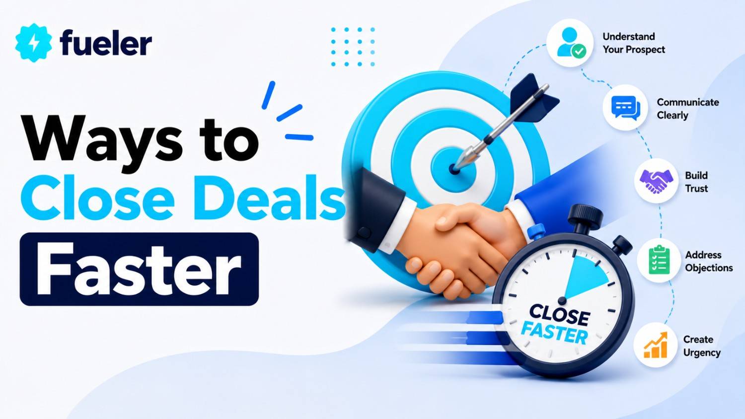 7 Ways to Close Deals Faster in 2026