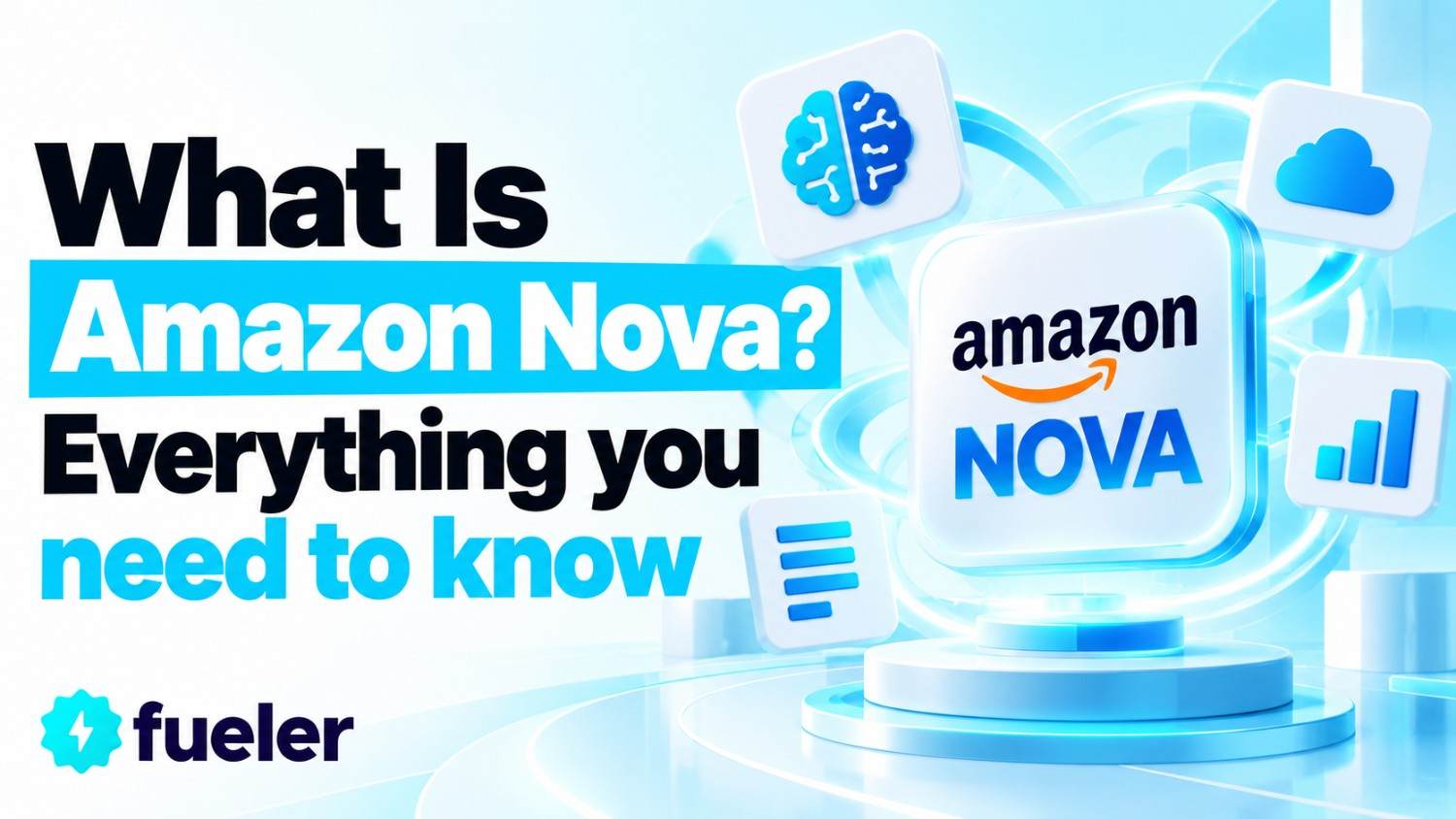 What Is Amazon Nova? Exploring Amazon’s AI Models, Key Features, Real-World Applications, and Use Cases