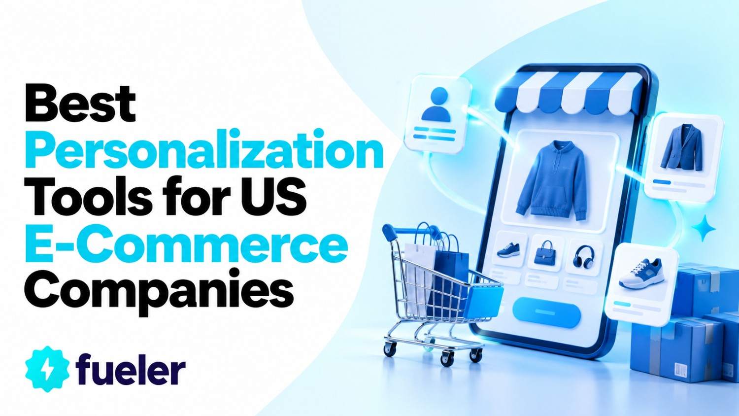 Best Personalization Tools for US E-Commerce Companies