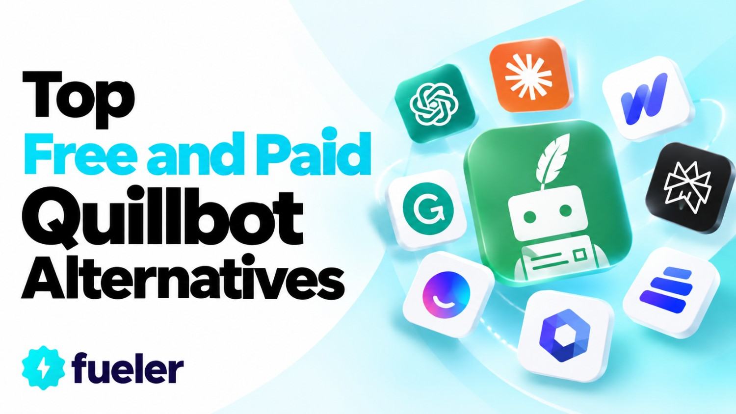 Top 10 Free and Paid Quillbot Alternatives in 2026