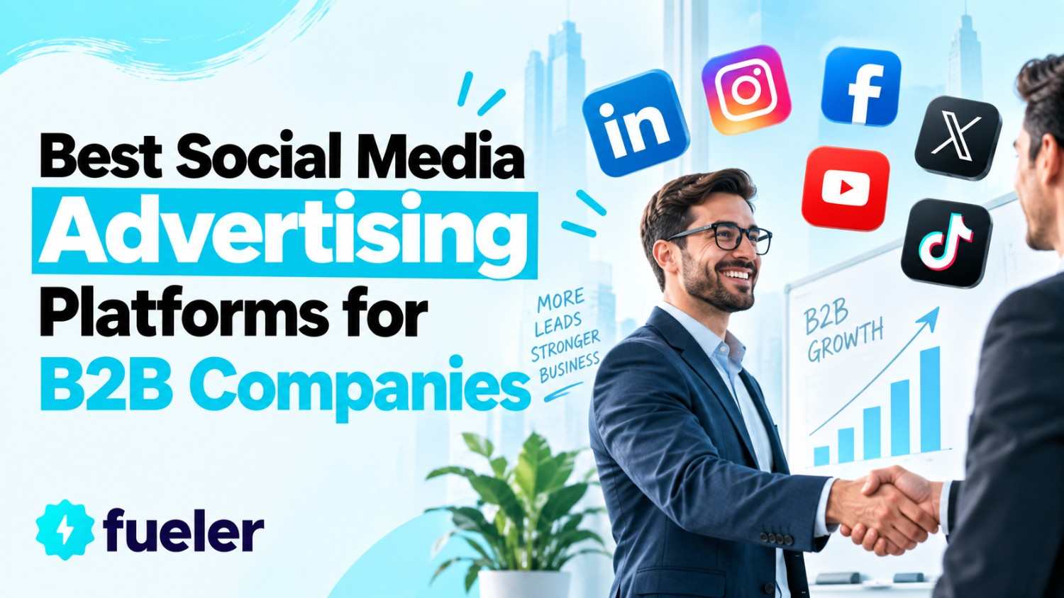 10 Best Social Media Advertising Platforms for B2B Companies in 2026