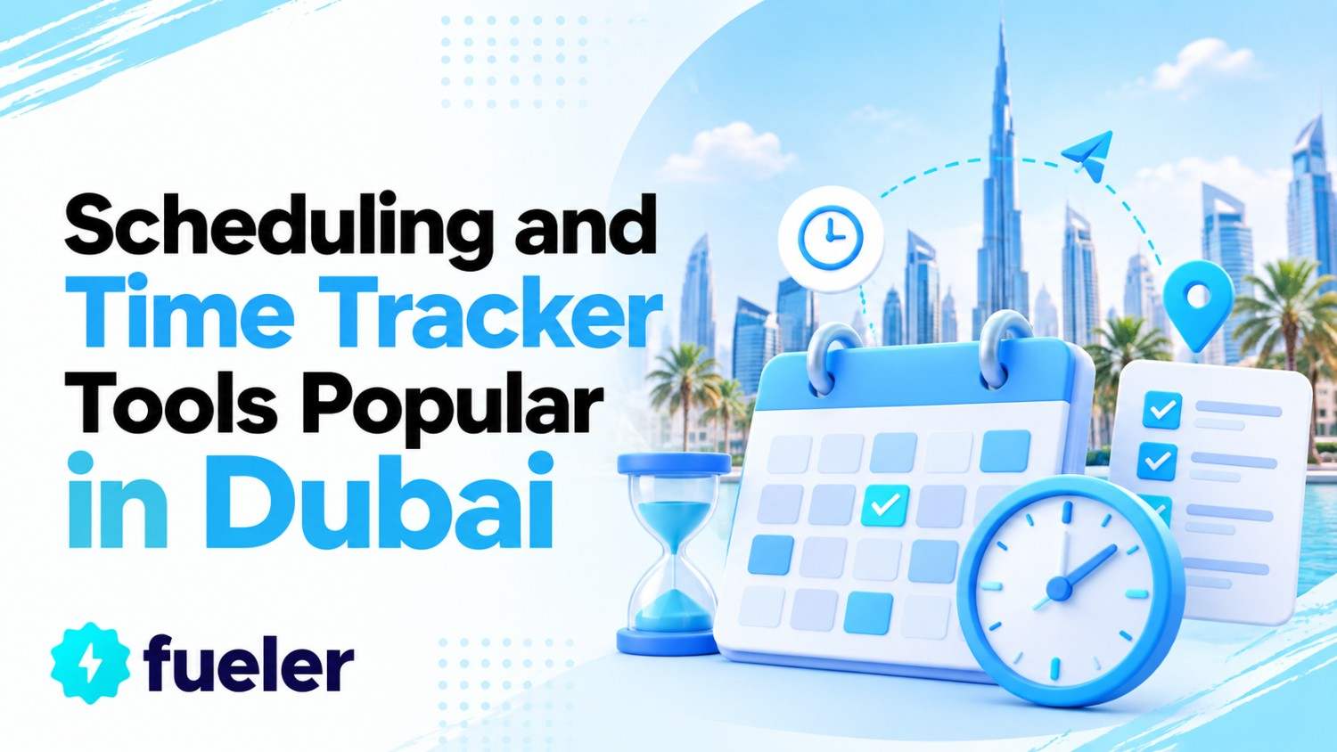 Scheduling and Time Tracker Tools Popular in Dubai