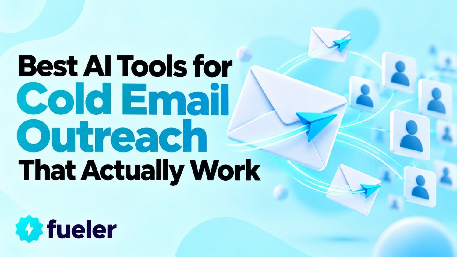 8 Best AI Tools for Cold Email Outreach That Actually Work