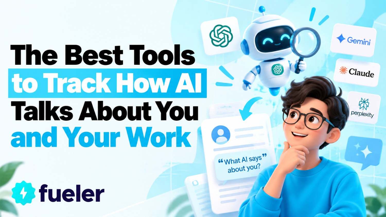 The 5 Best Tools to Track How AI Talks About You and Your Work in 2026