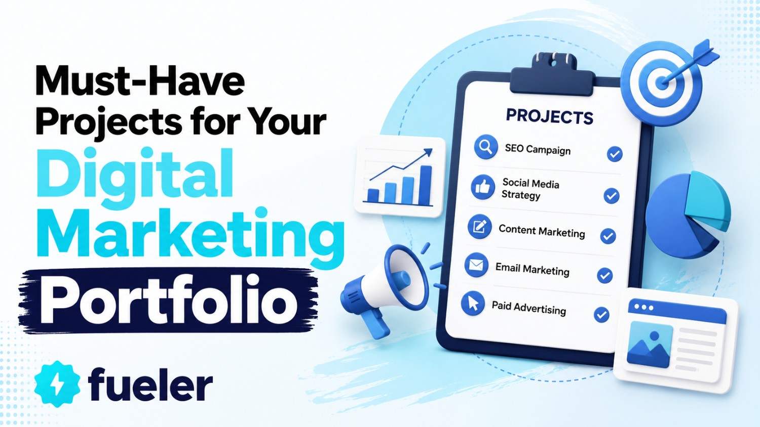 Must-Have Projects for Your Digital Marketing Portfolio
