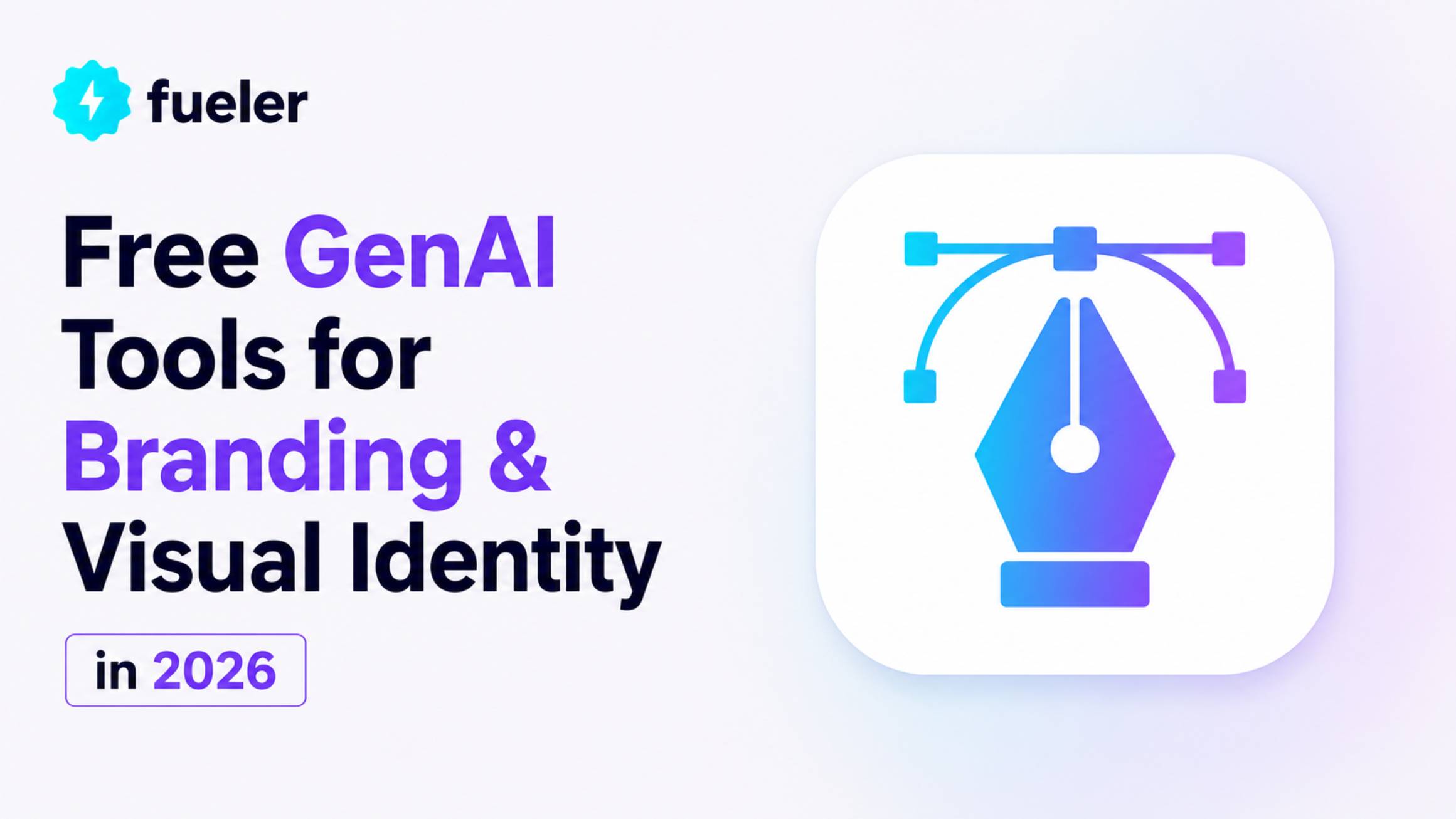 Free GenAI Tools for Branding and Visual Identity in 2026