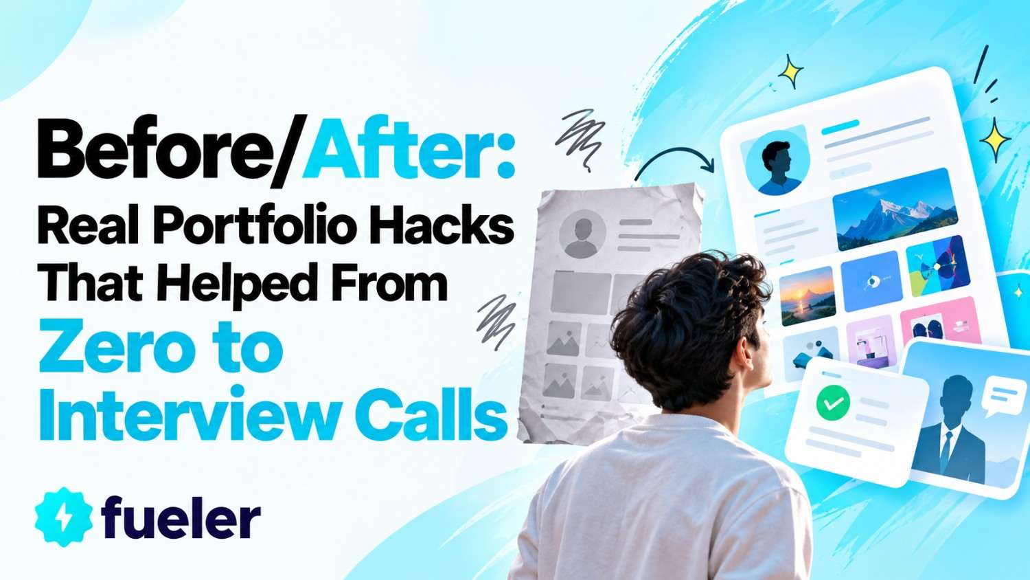 Before/After: 10 Real Portfolio Hacks That Helped From Zero to Interview Calls