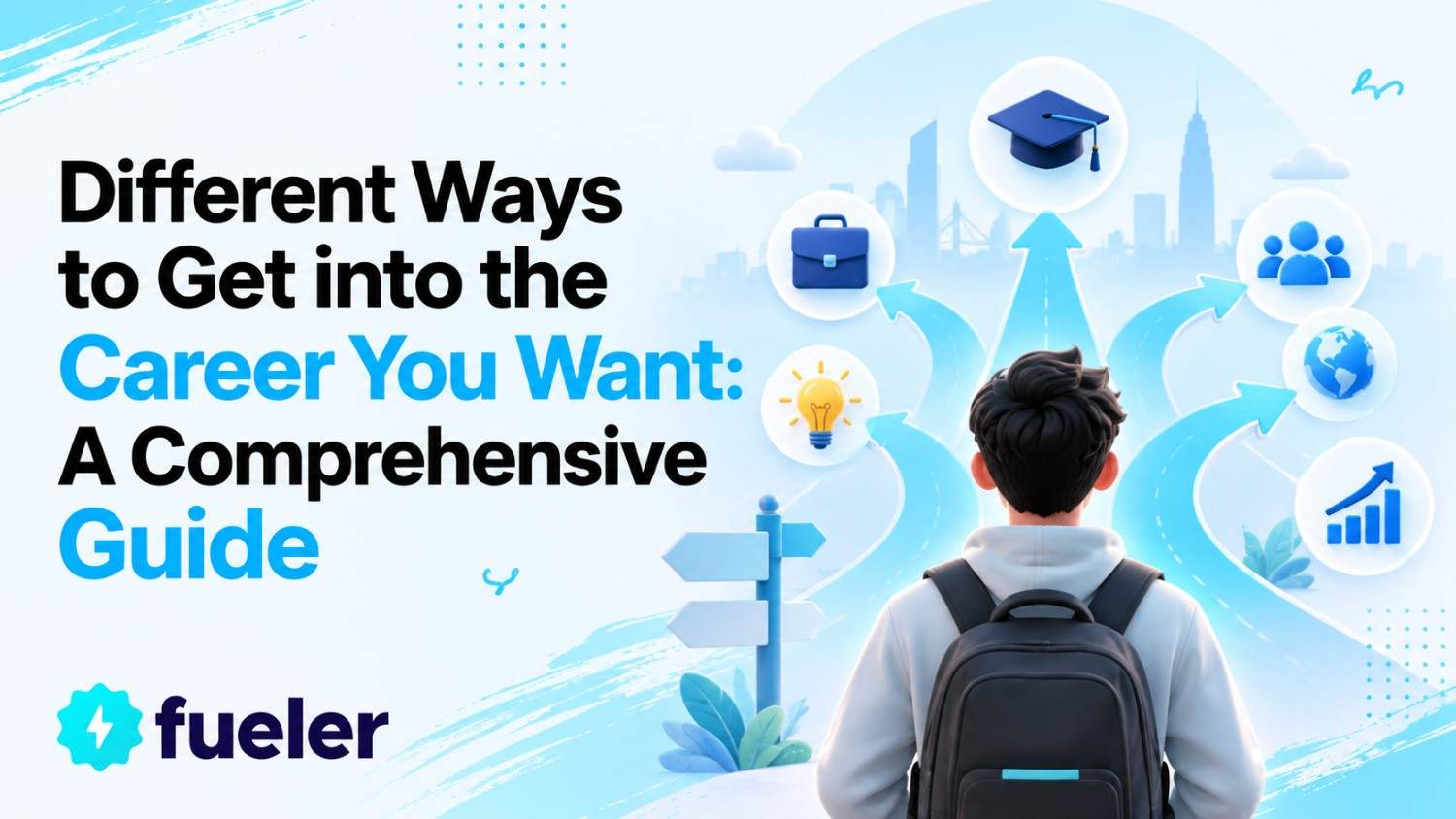 Different Ways to Get into the Career You Want: A Comprehensive Guide