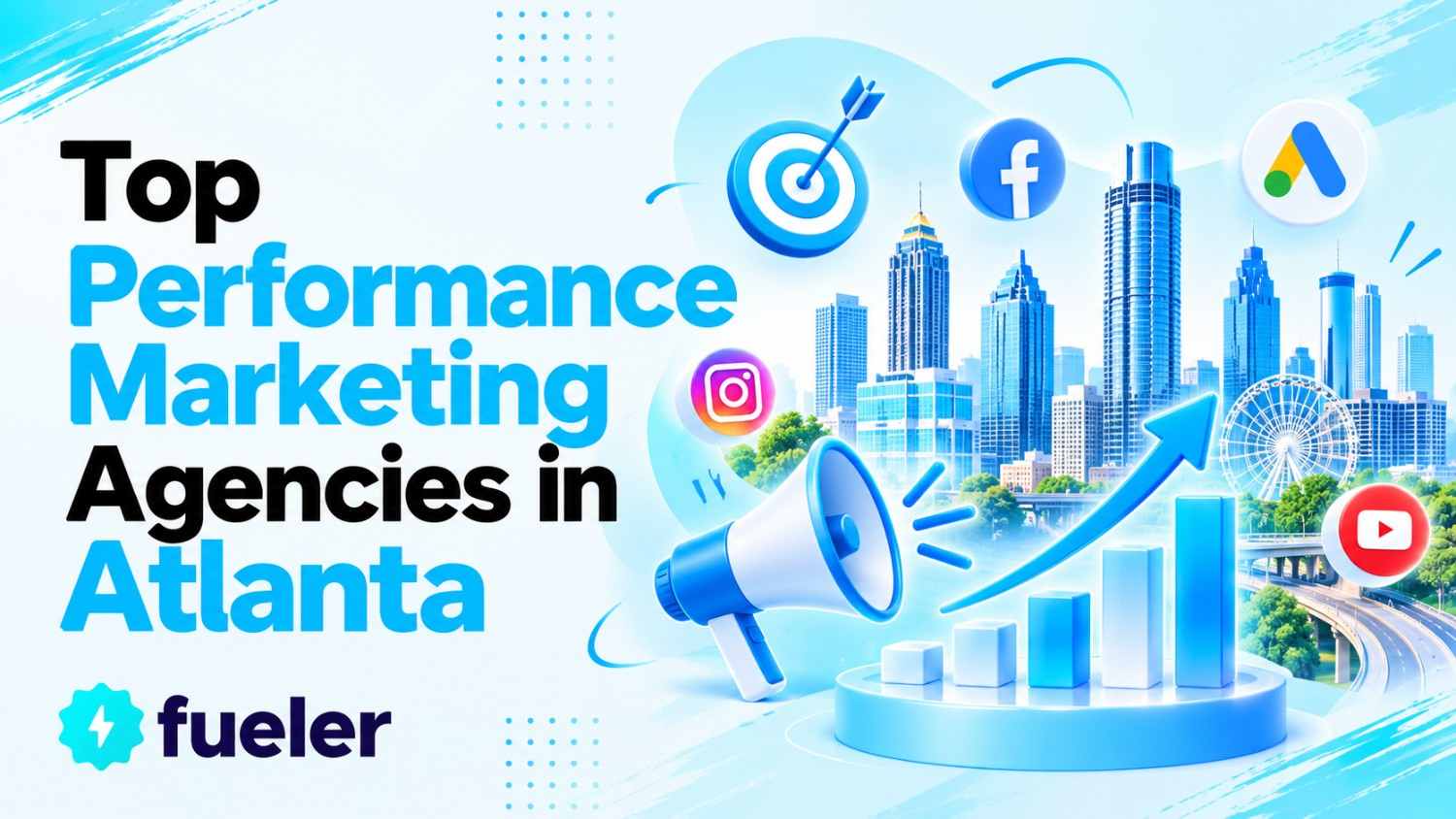 Top 10 Performance Marketing Agencies in Atlanta (2026)