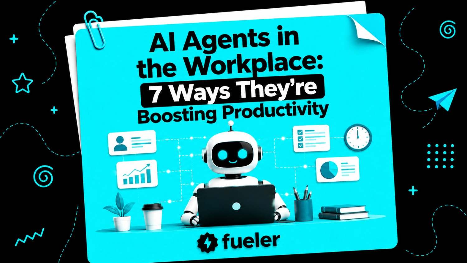 AI Agents in the Workplace: 7 Ways They’re Boosting Productivity