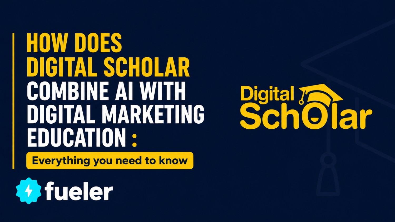 How Does Digital Scholar Combine AI With Digital Marketing Education?