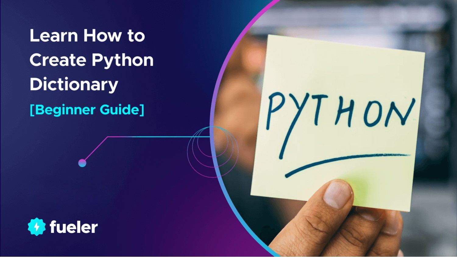 Learn how to create Python Dictionary | Beginners Guide