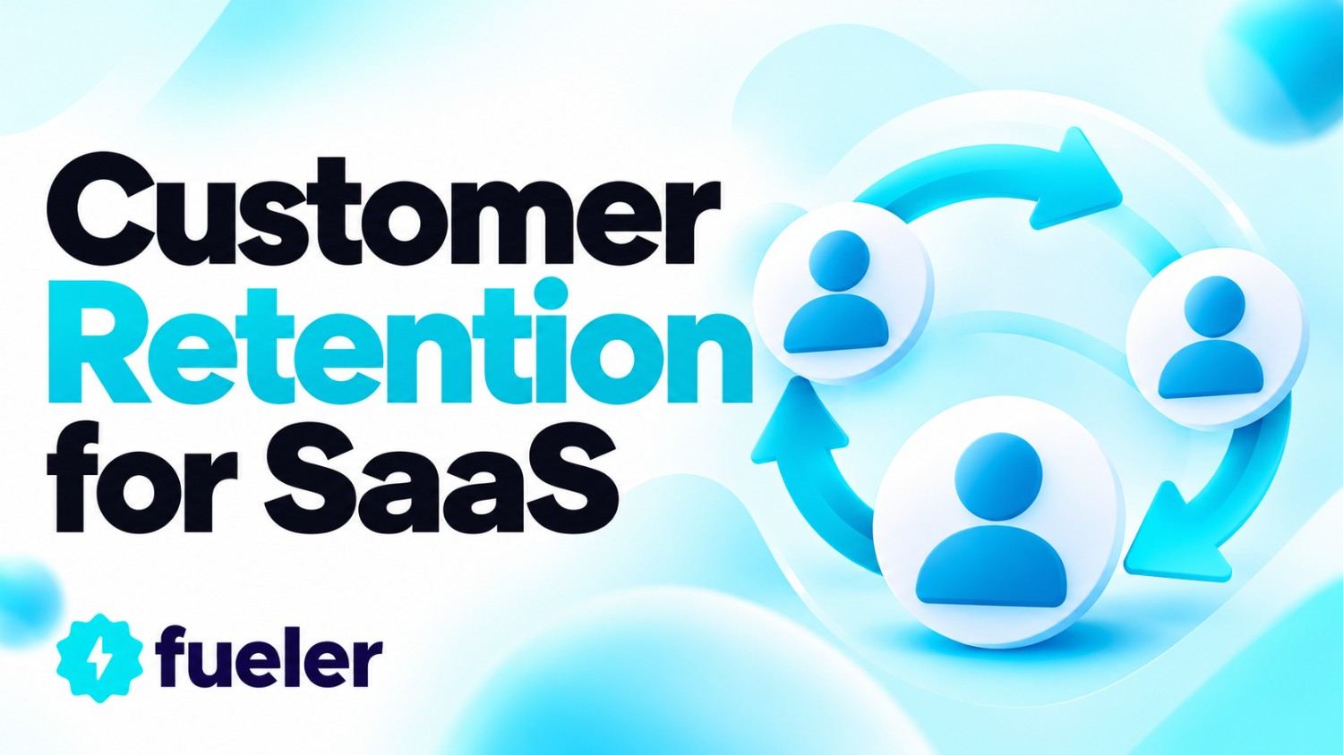 Customer Retention for SaaS: Beyond the Free Trial Funnel