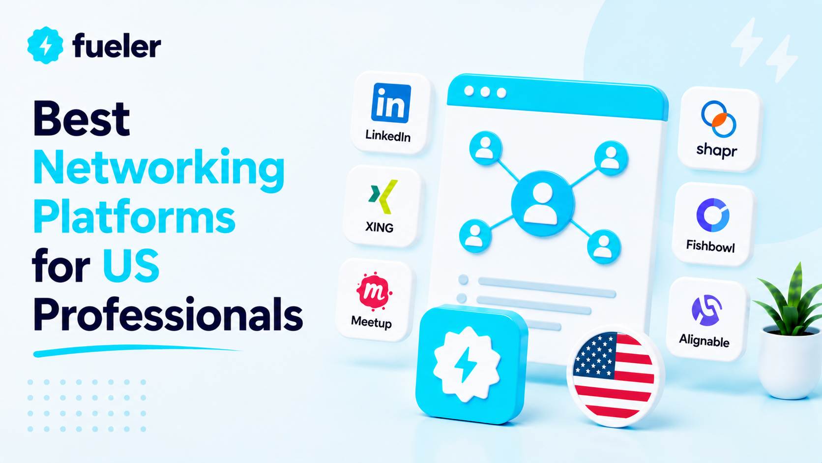 Best Networking Platforms for US Professionals