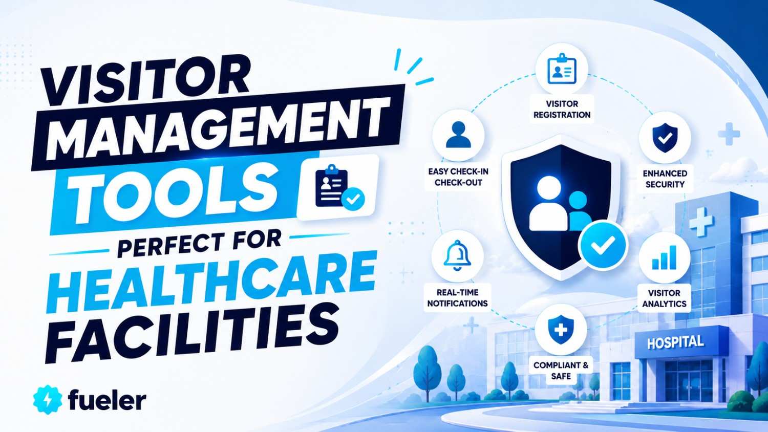 7 Visitor Management Tools Perfect for Healthcare Facilities