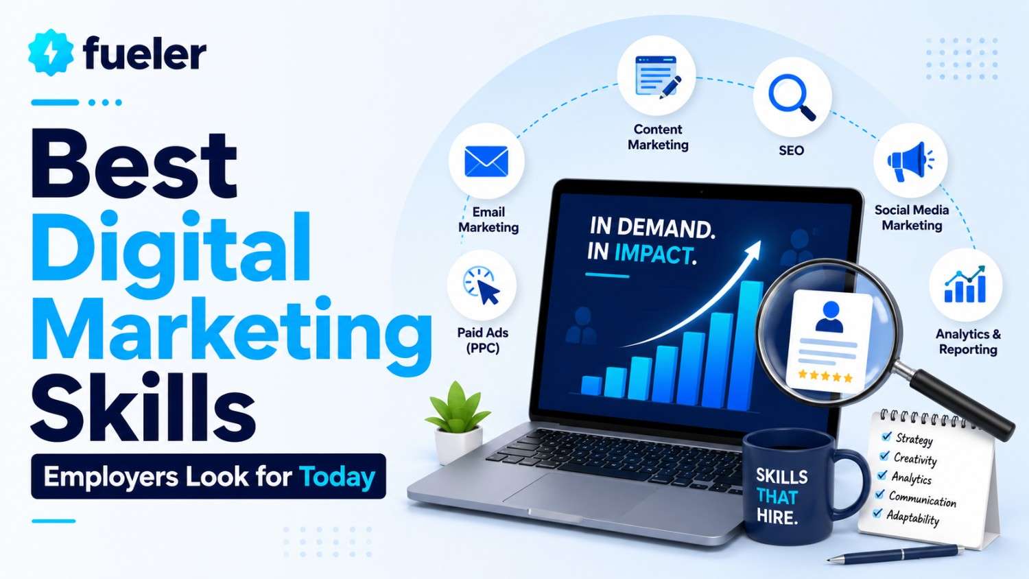 Best Digital Marketing Skills Employers Look for Today