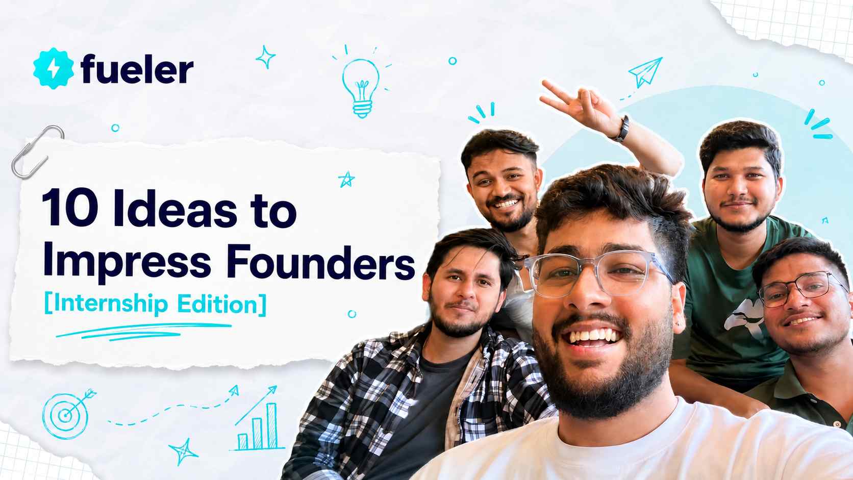 10 Ideas to Impress Founders [Internship Edition]