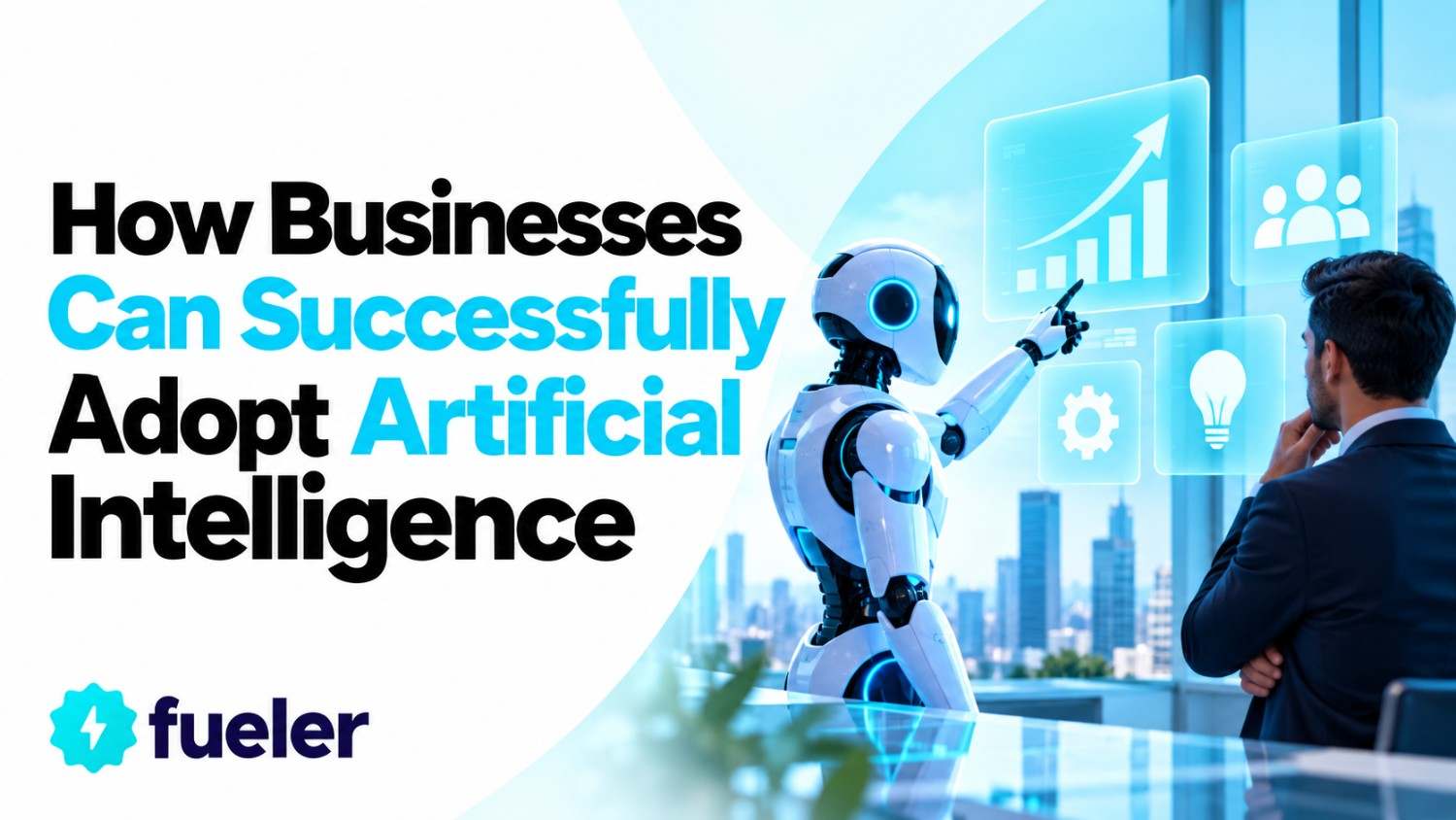 AI Implementation Strategies: How Businesses Can Successfully Adopt Artificial Intelligence