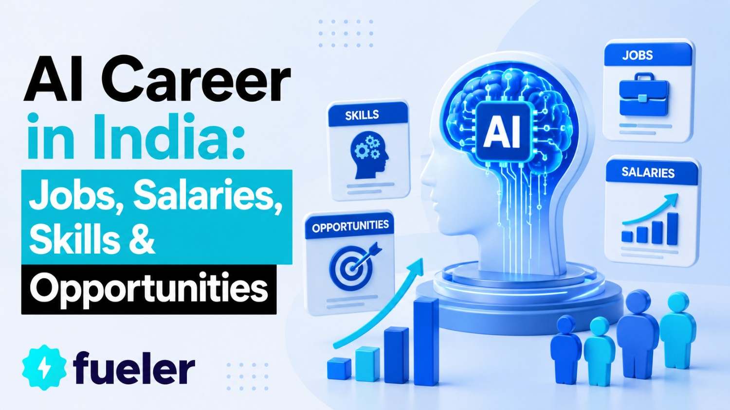 AI Career in India: Jobs, Salaries, Skills & Opportunities in 2026