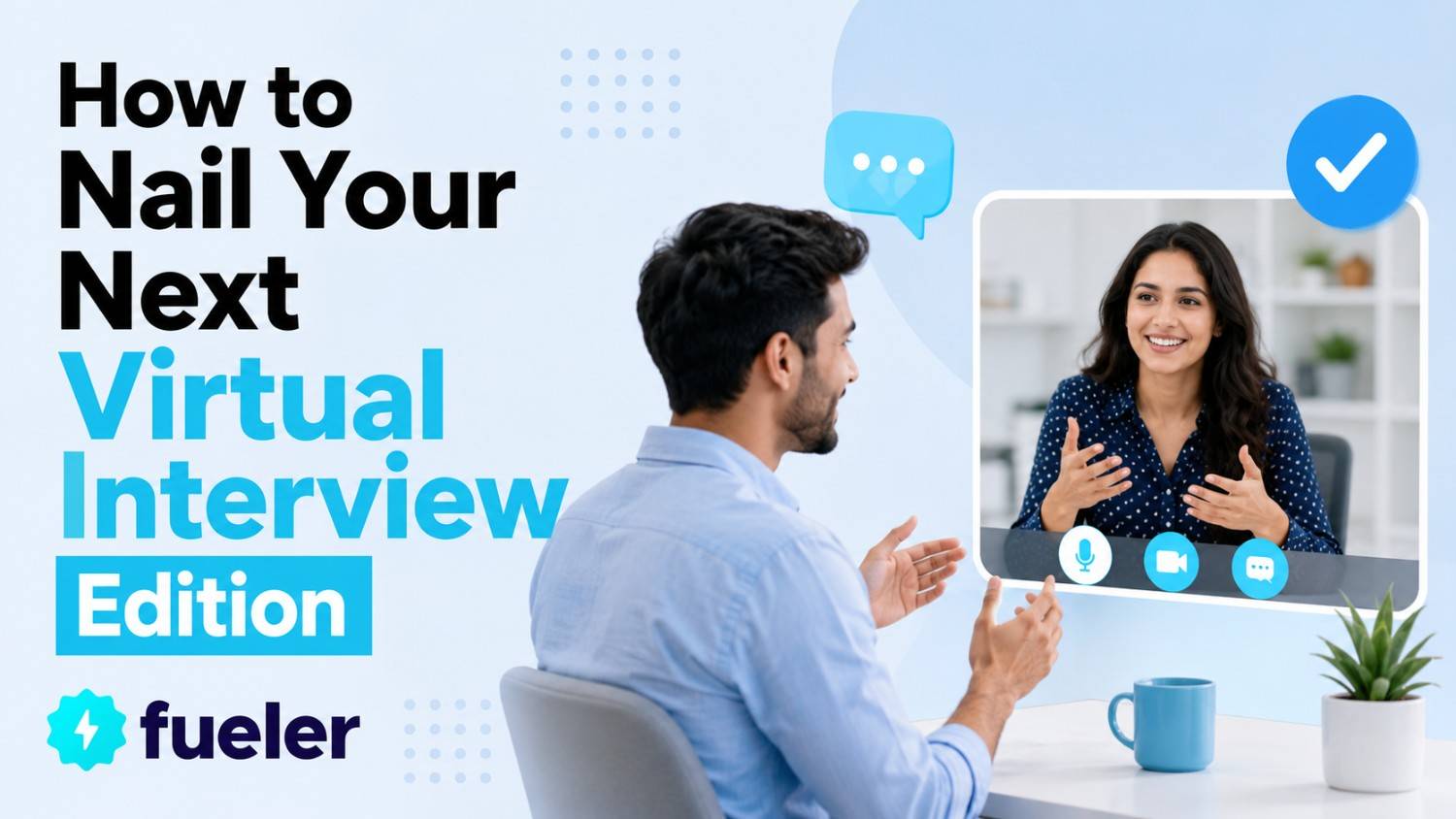 How to Nail Your Next Virtual Interview: 2026 Edition