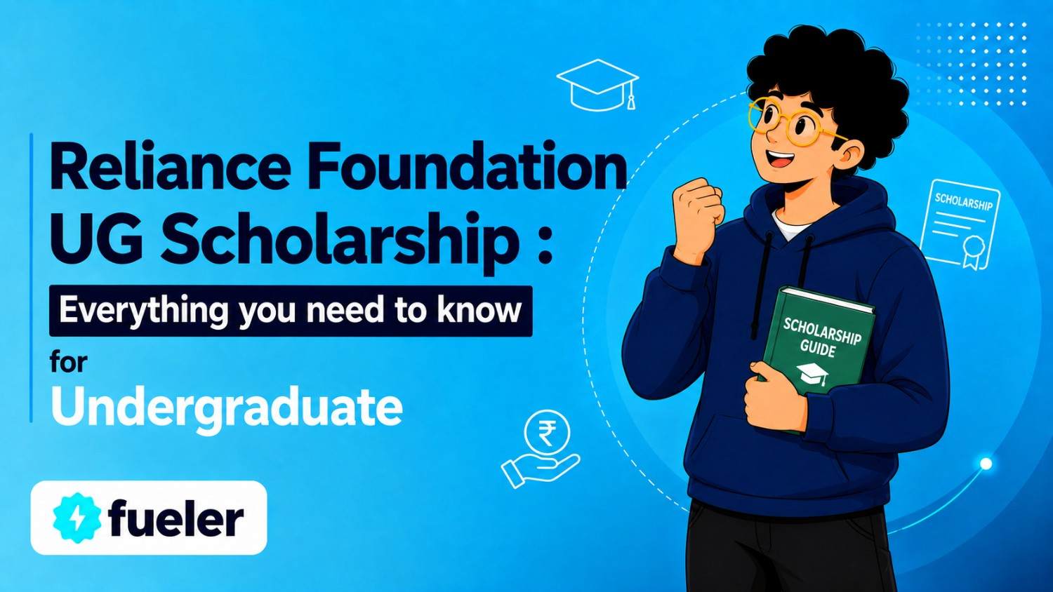 Reliance Foundation UG Scholarship 2026: Eligibility, How to Apply, Scholarship Amount and Benefits