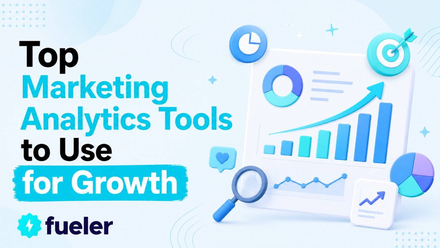 Top 12 Marketing Analytics Tools to Use for Growth in 2026