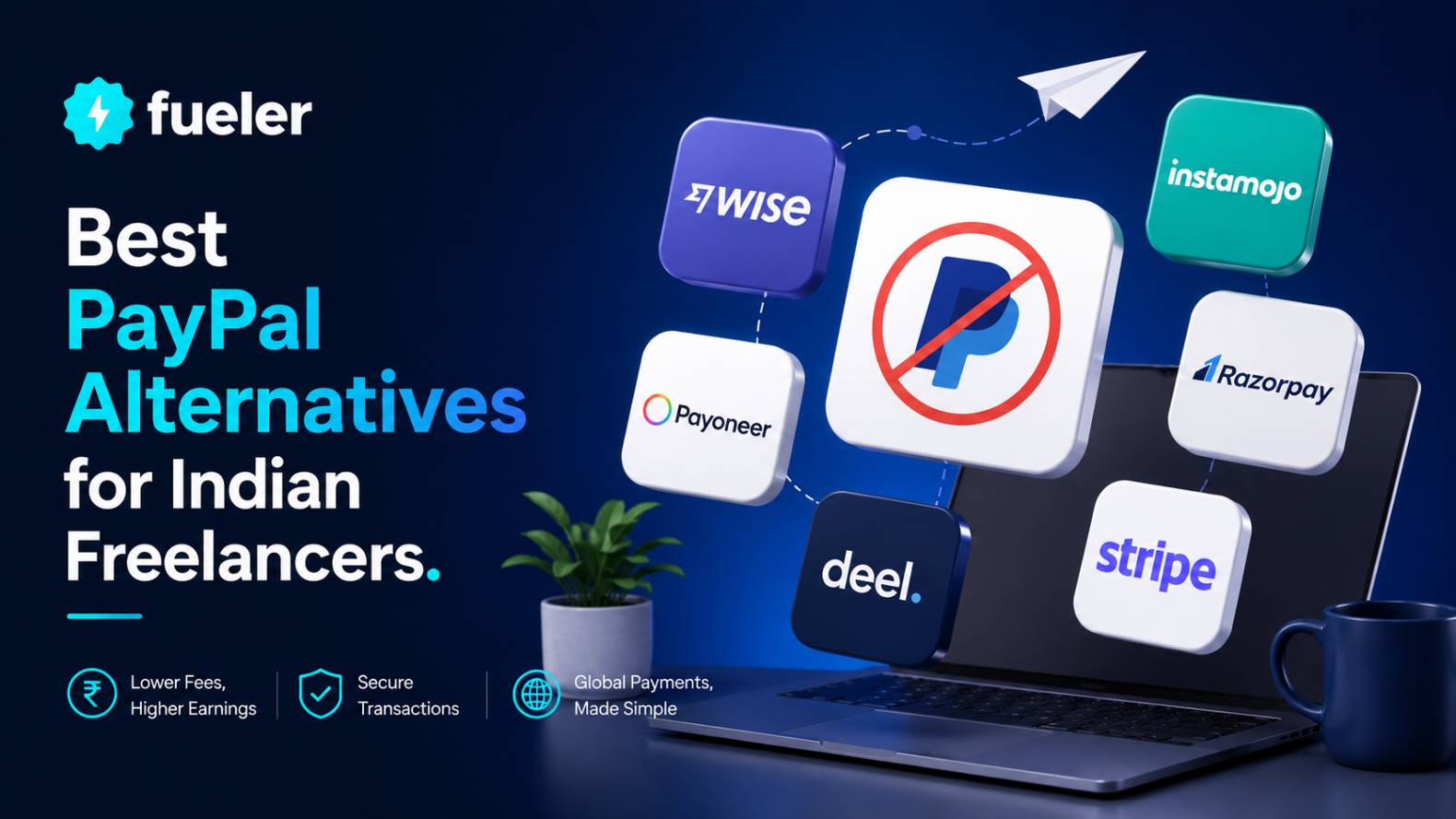 6 Best PayPal Alternatives for Indian Freelancers