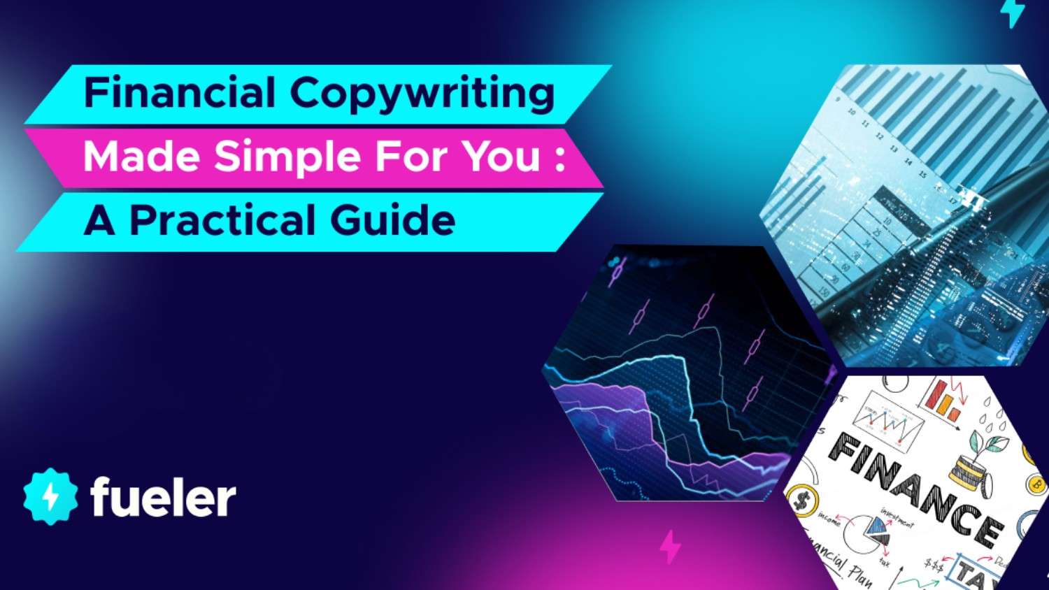 Financial Copywriting Made Simple: A Practical Guide
