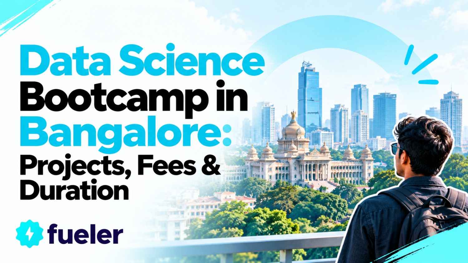 Data Science Bootcamp in Bangalore: Projects, Fees & Duration (2026 Update)