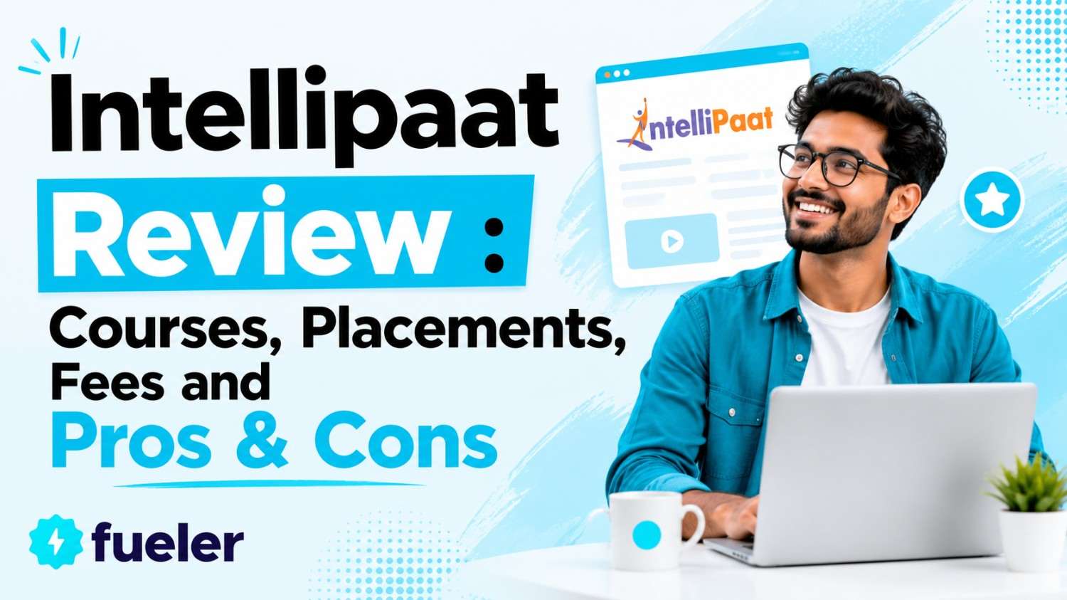 Intellipaat Review 2026: Courses, Placements, Fees and Pros & Cons