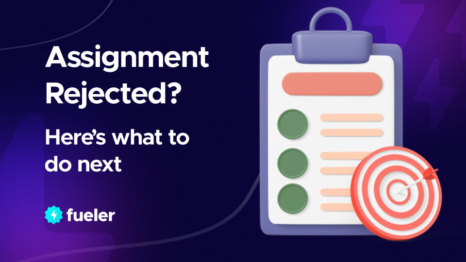 Rejected after Creating Assignment, What's Next?