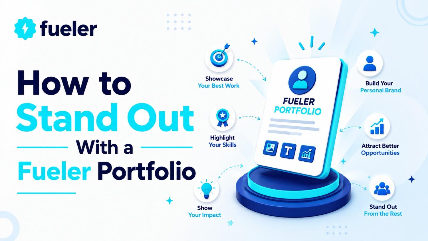 How to Stand Out With a Fueler Portfolio in 2025
