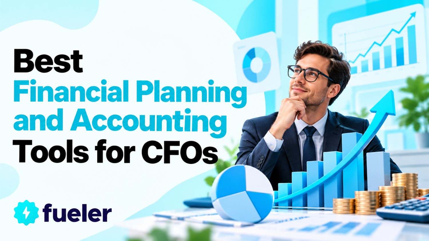 Best Financial Planning and Accounting Tools for CFOs
