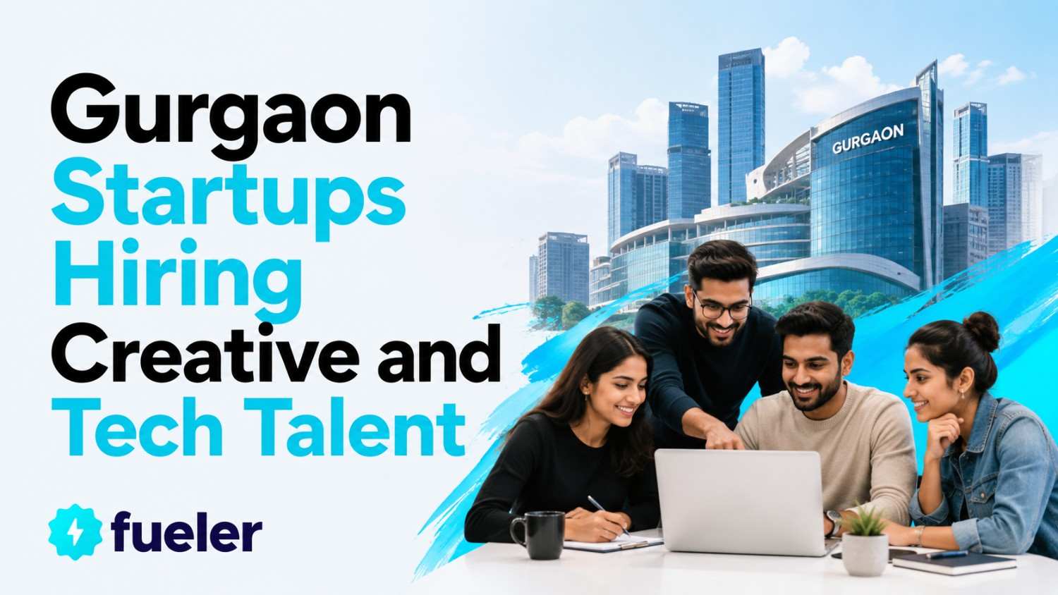25 Gurgaon Startups Hiring Creative and Tech Talent in 2026