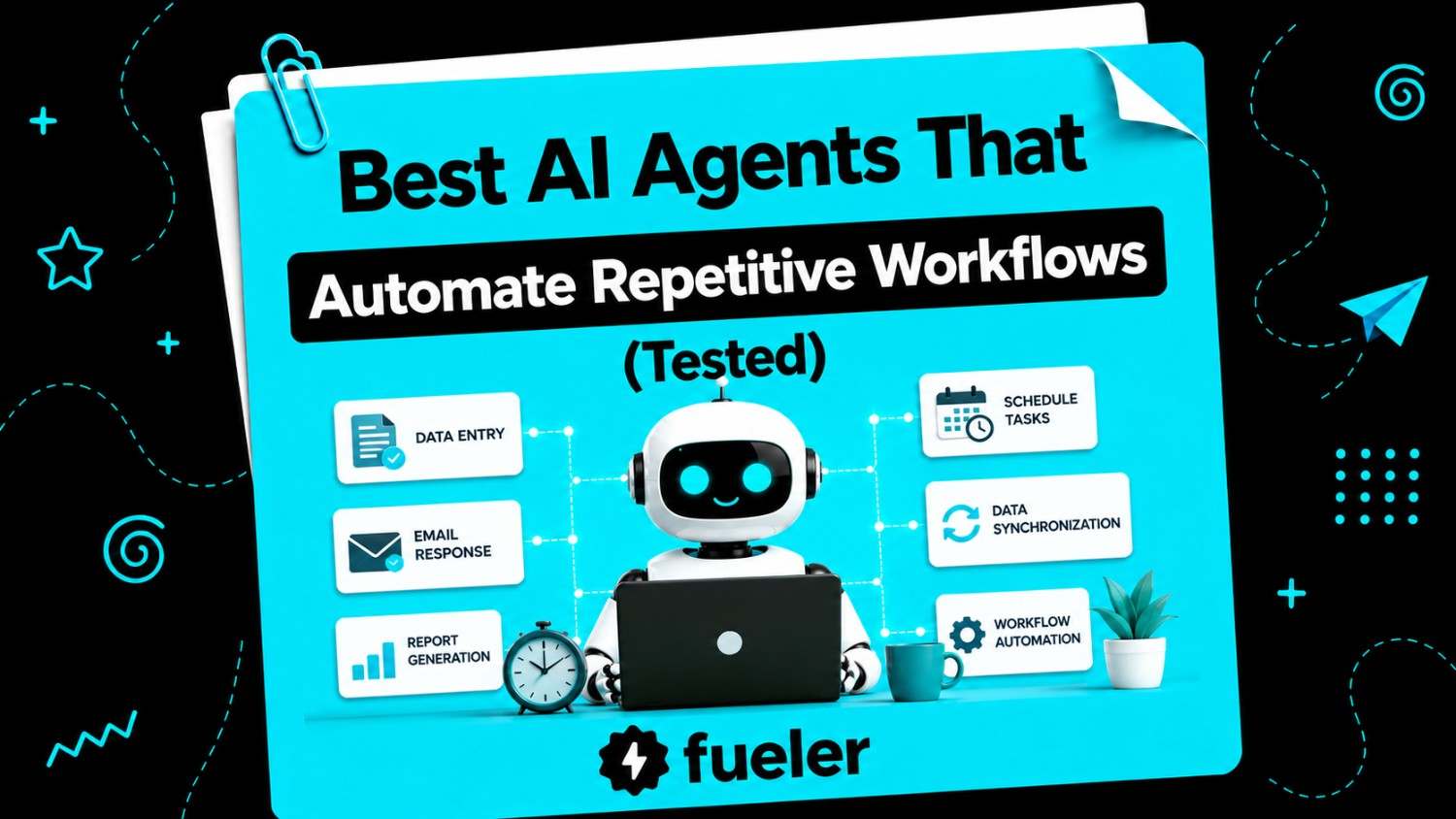 7 Best AI Agents That Automate Repetitive Workflows (Tested)