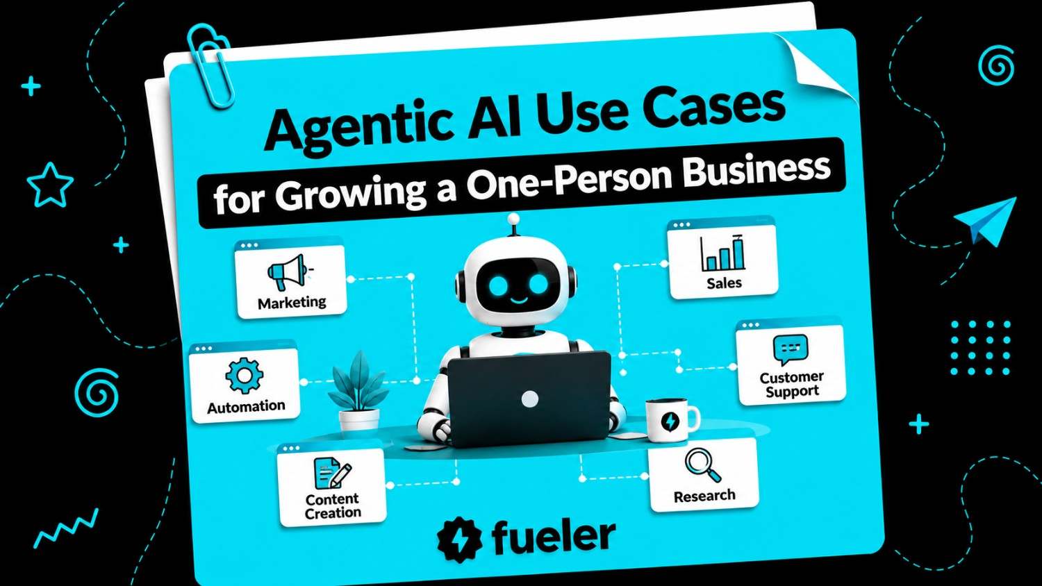From Manual Hustle to Smart Systems: Agentic AI Use Cases for Growing a One-Person Business