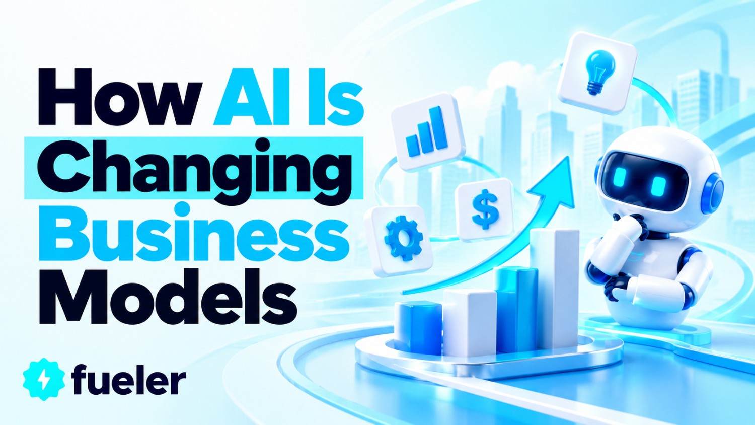 How AI Is Changing Business Models in 2026