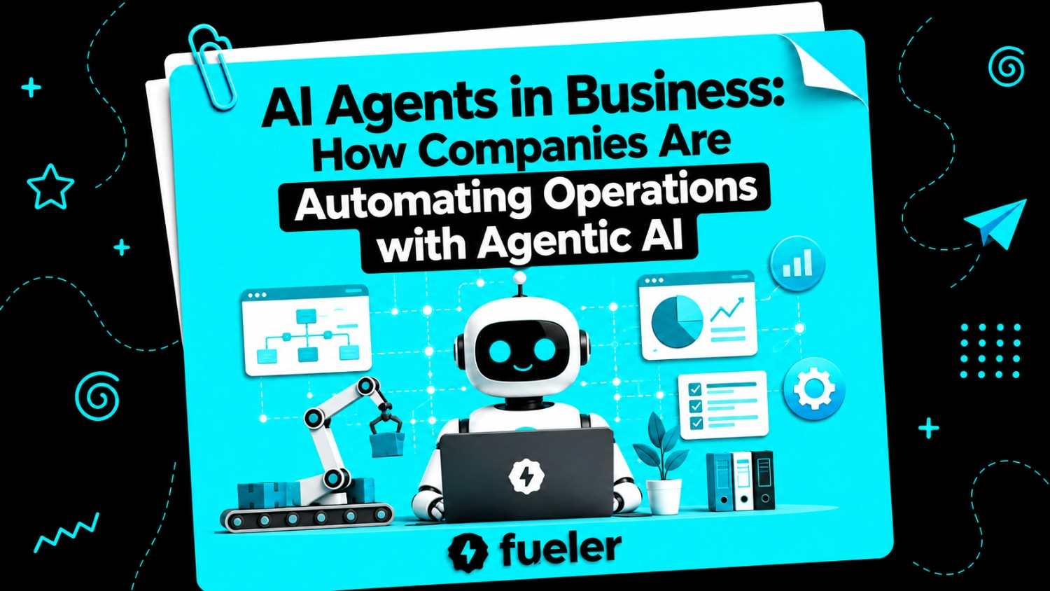 AI Agents in Business: How Companies Are Automating Operations with Agentic AI