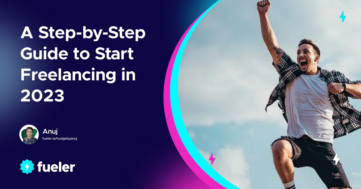 A Step-by-Step Guide to Start Freelancing in 2023