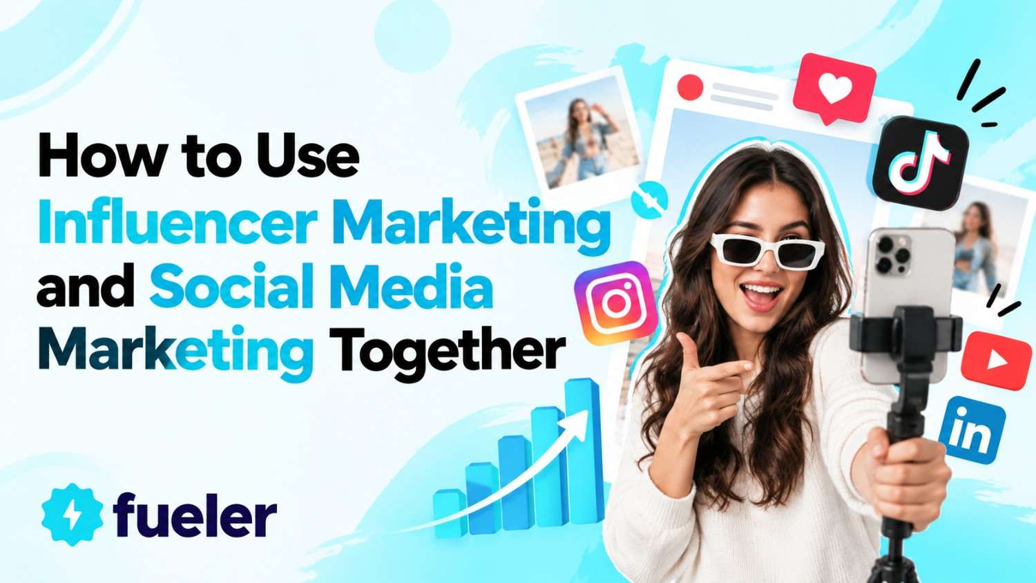 Winning Combo: How to Use Influencer Marketing and Social Media Marketing Together
