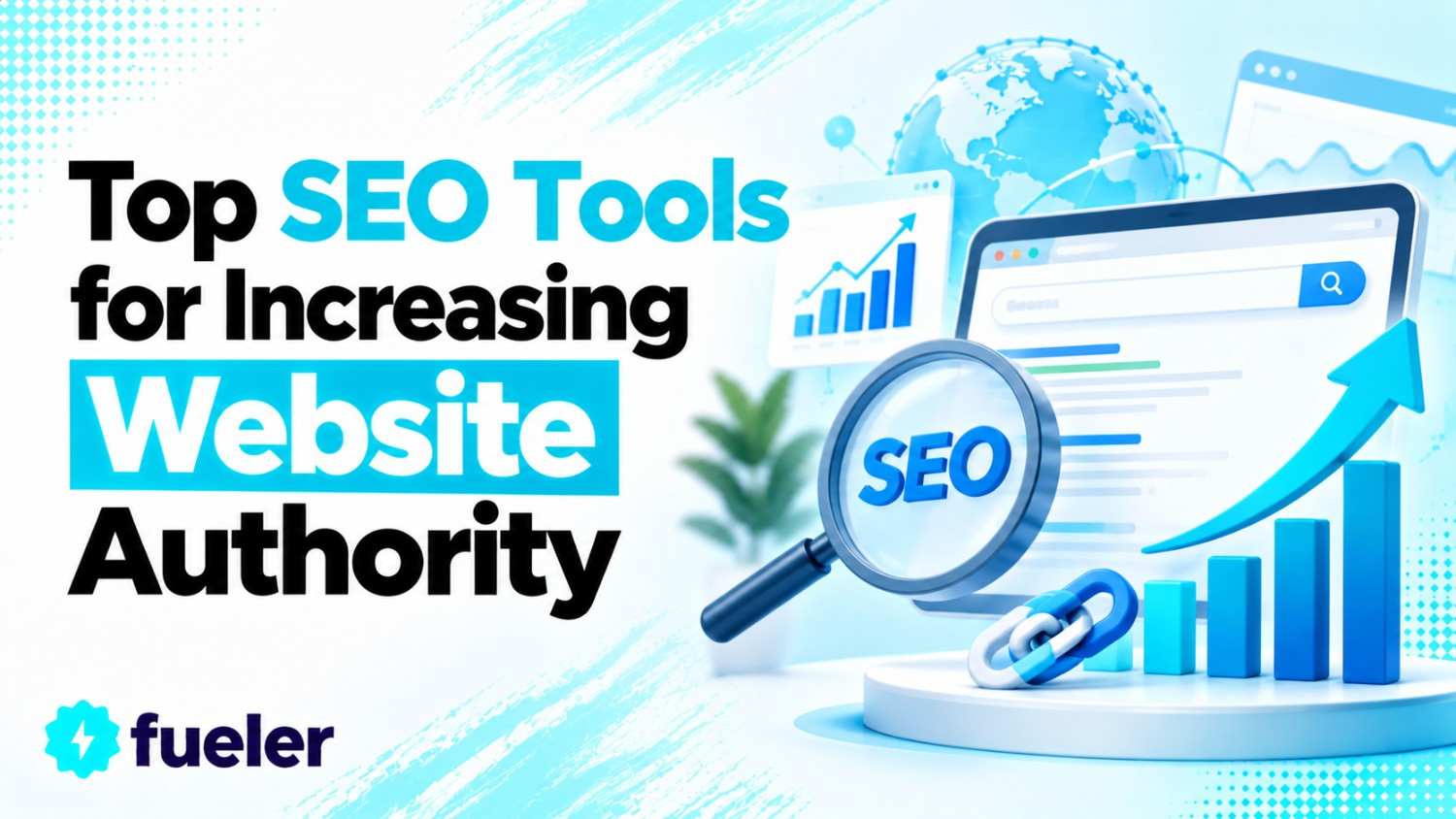 Top SEO Tools for Increasing Website Authority