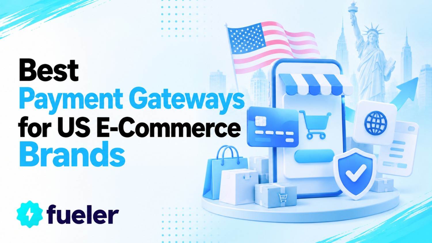 Best Payment Gateways for US E-Commerce Brands