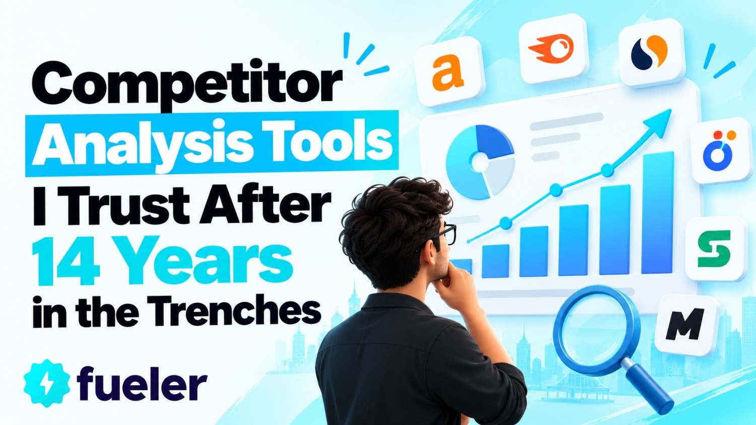 7 Competitor Analysis Tools I Trust After 14 Years in the Trenches (2026)