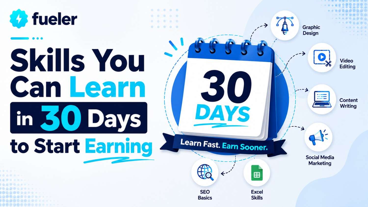 Top 15 Skills You Can Learn in 30 Days to Start Earning